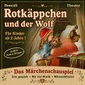Rotkäppchen und der Wolf Theater by Doncalli
